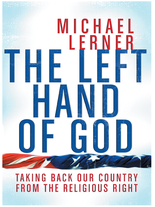 Title details for The Left Hand of God by Michael Lerner - Available